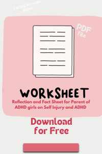 Free Worksheet ADHD girls Self Harm